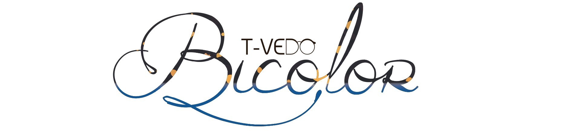 T-Vedo™ Bicolor