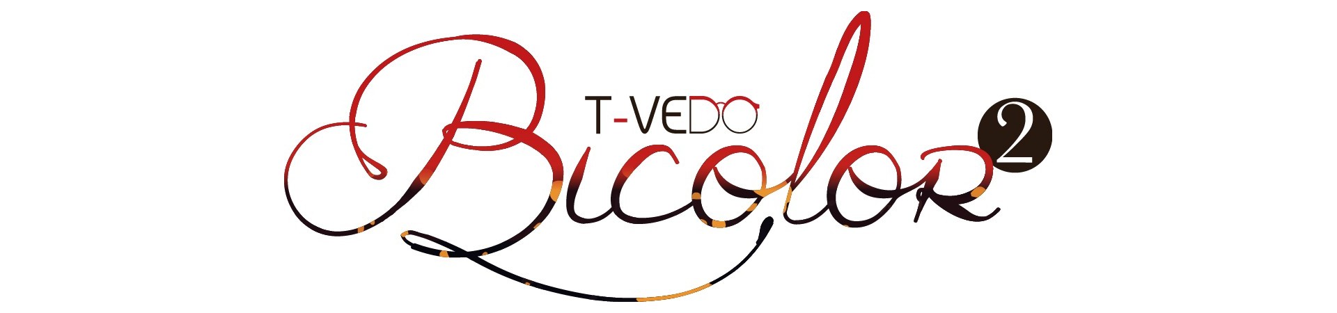 T-Vedo Bicolor²