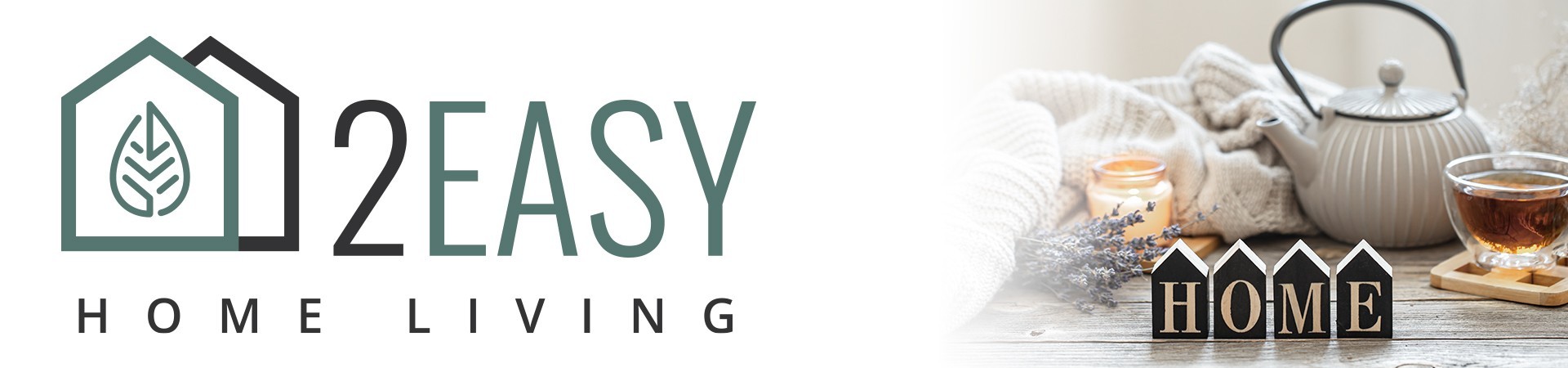 2Easy Home